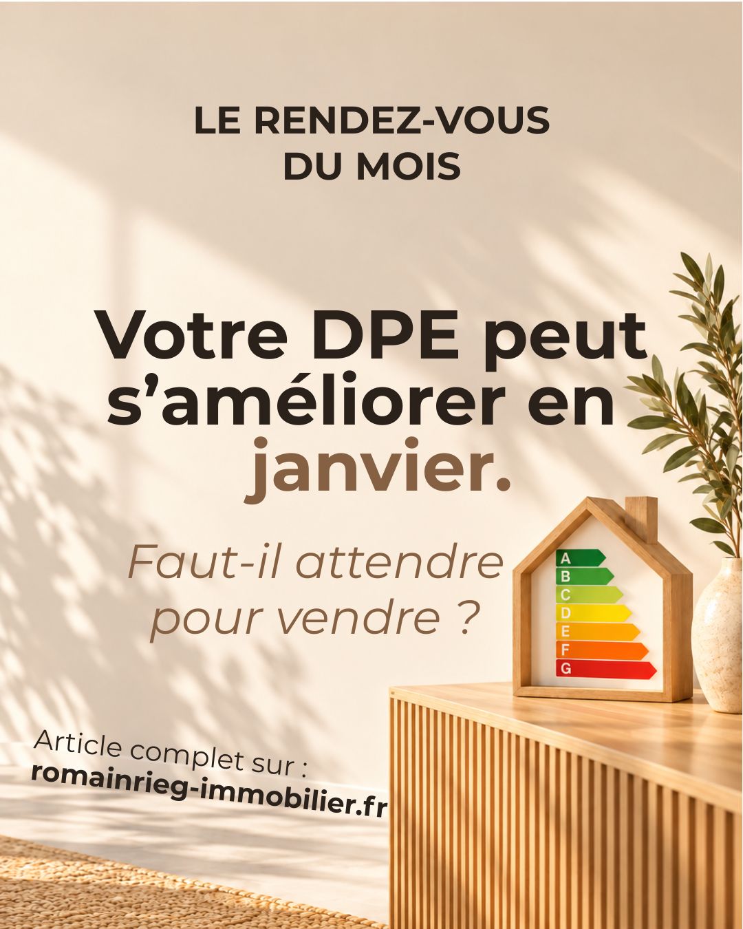 Votre DPE peut s’améliorer en janvier 2027 : faut-il attendre pour vendre ?